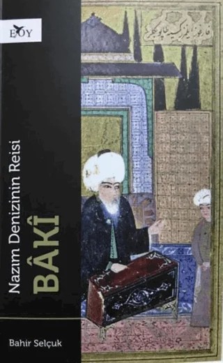 Nazım Denizinin Reisi Baki – Bahir Selçuk – Edebiyat Ortamı Yayınları kitap kapağı