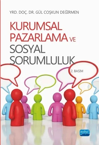 Kurumsal Pazarlama ve Sosyal Sorumluluk – Gül Coşkun Değirmen – Nobel Akademik Yayıncılık kitap kapağı