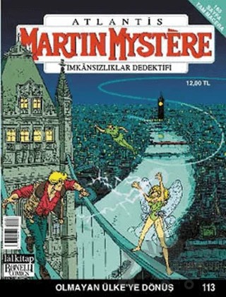 Martin Mystere İmkansızlar Dedektifi Sayı: 113 Olmayan Ülke’ye Dönüş – Lal Kitap kitap kapağı