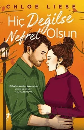 Hiç Değilse Nefret Olsun – Chloe Liese – Artemis Yayınları kitap kapağı