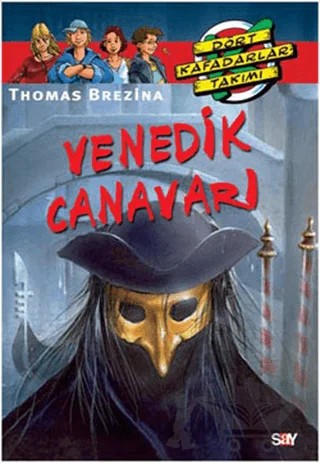 Venedik Canavarı – Thomas Brezina – Say Çocuk kitap kapağı
