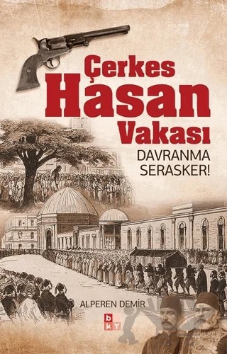 Çerkes Hasan Vakası – Alperen Demir – Babıali Kültür Yayıncılığı kitap kapağı
