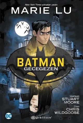 Batman Gecegezen – Marie Lu – Epsilon Yayınevi kitap kapağı