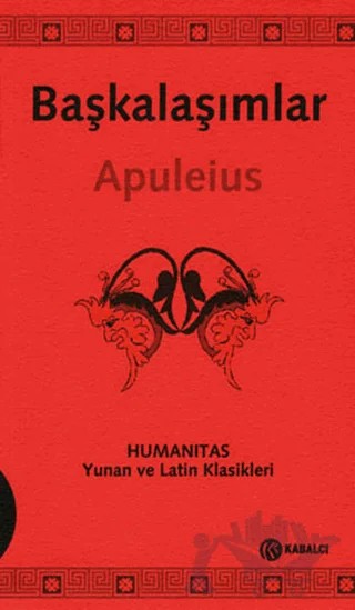 Başkalaşımlar – Apuleius – Kabalcı Yayınevi kitap kapağı