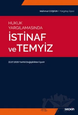 İstinaf ve Temyiz – Mahmut Çoşkun – Seçkin Yayıncılık kitap kapağı