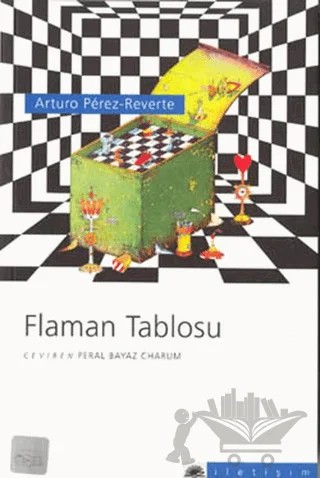 Flaman Tablosu – Arturo Perez Reverte – İletişim Yayınevi kitap kapağı
