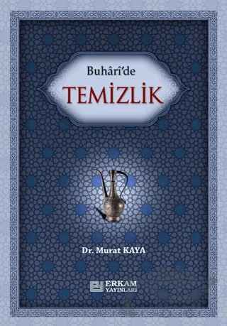 Buhari'de Temizlik – Murat Kaya – Erkam Yayınları kitap kapağı
