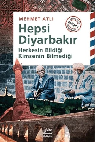 Hepsi Diyarbakır – Mehmet Atlı – İletişim Yayınevi kitap kapağı