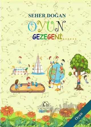 Oyun Gezegeni – Seher Doğan – Cağaloğlu Yayınevi kitap kapağı