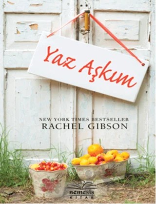 Yaz Aşkım – Rachel Gibson – Nemesis Kitap kitap kapağı