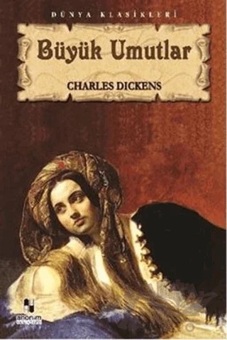 Büyük Umutlar – Charles Dickens – Anonim Yayıncılık kitap kapağı