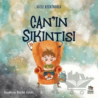 Can'ın Sıkıntısı – Dicle Keskinoğlu – İthaki Çocuk Yayınları kitap kapağı