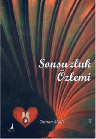 Sonsuzluk Özlemi – Osman Acar – Alter Yayıncılık kitap kapağı