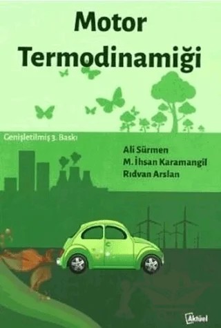Motor Termodinamiği – Ali Sürmen, M. İhsan Karamangil, Rıdvan Arslan – Alfa Aktüel Yayınları kitap kapağı