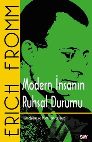 Modern İnsanın Ruhsal Durumu – Erich Fromm – Say Yayınları kitap kapağı