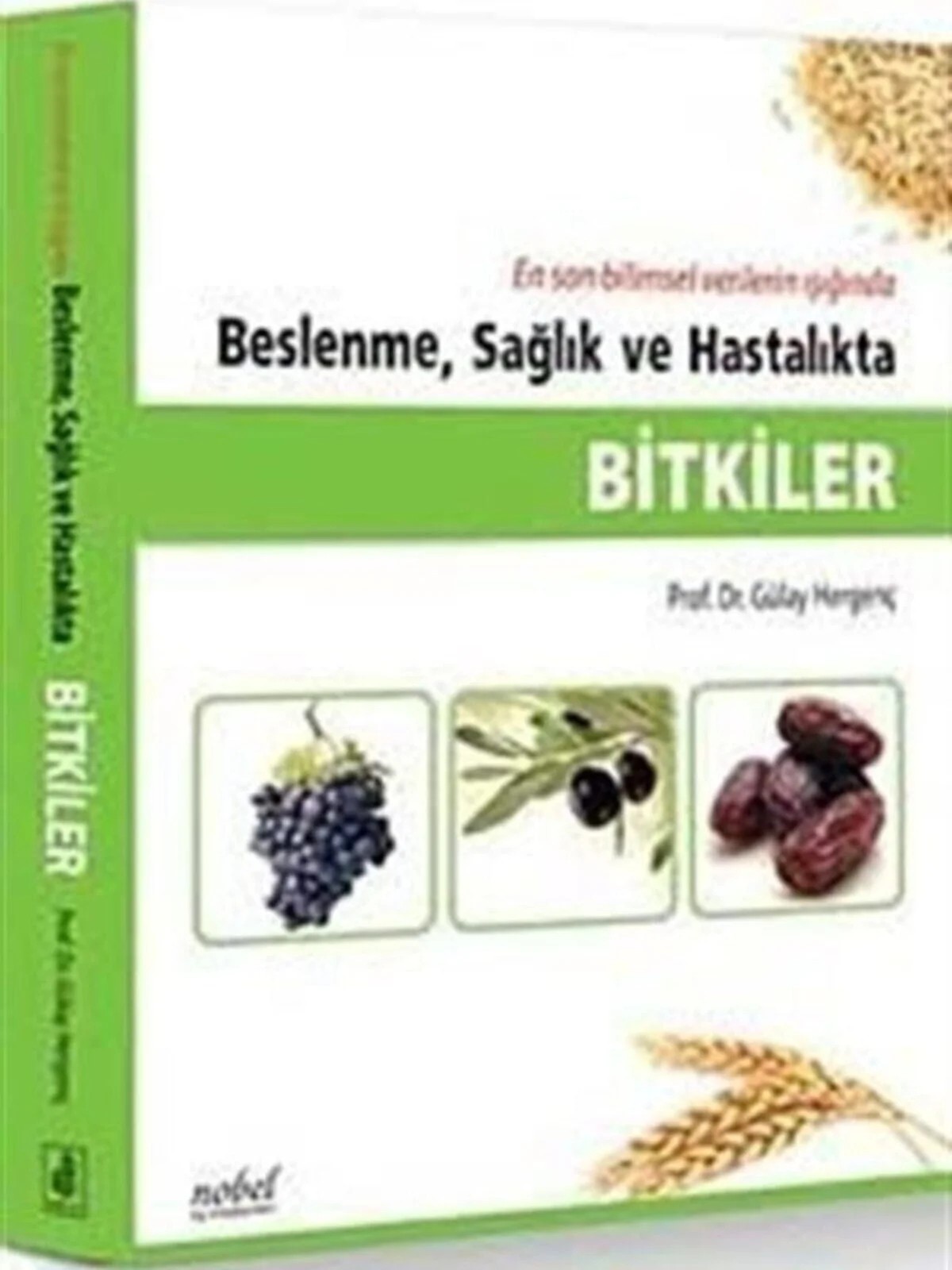 Bitkiler: Beslenme, Sağlık ve Hastalıkta – Prof. Dr. Gülay Hergenç – Nobel Tıp Kitabevleri kitap kapağı