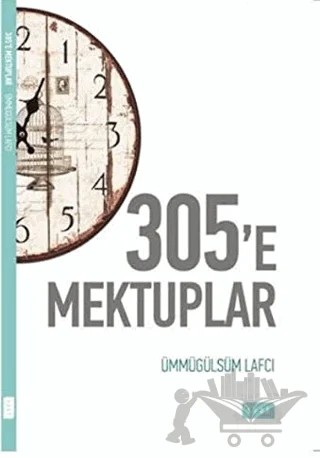 305'e Mektuplar – Ümmügülsüm Lafcı – Sude Kitap kitap kapağı