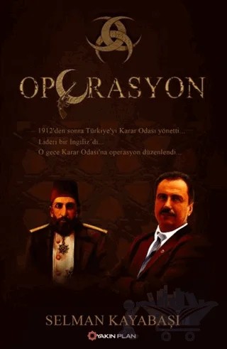 Operasyon – Selman Kayabaşı – Yakın Plan Yayınları kitap kapağı