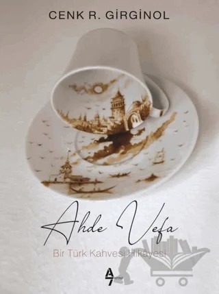 Ahde Vefa – Cenk R. Girginol – A7 Kitap kitap kapağı