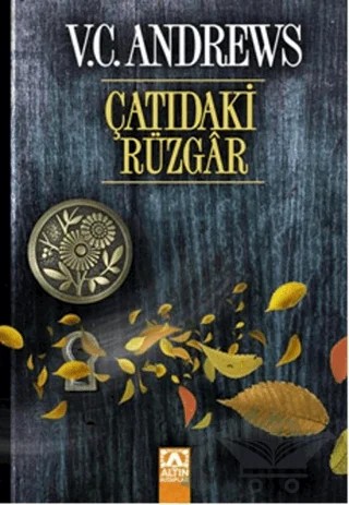 Çatıdaki Rüzgar – V. C. Andrews – Altın Kitaplar kitap kapağı