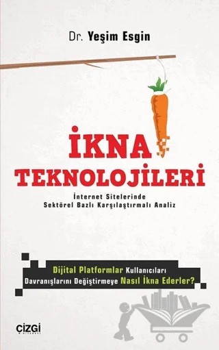 İkna Teknolojileri – Yeşim Esgin – Çizgi Kitabevi Yayınları kitap kapağı