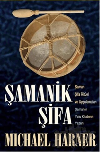 Şamanik Şifa – Michael Harner – Ray Yayıncılık kitap kapağı