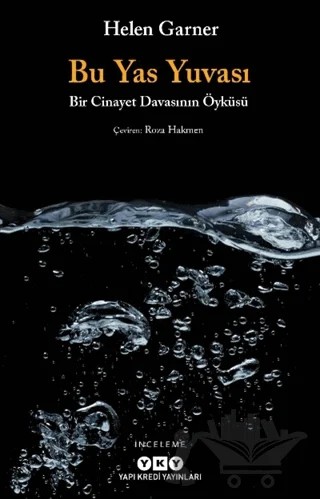 Bu Yas Yuvası – Helen Garner – Yapı Kredi Yayınları kitap kapağı