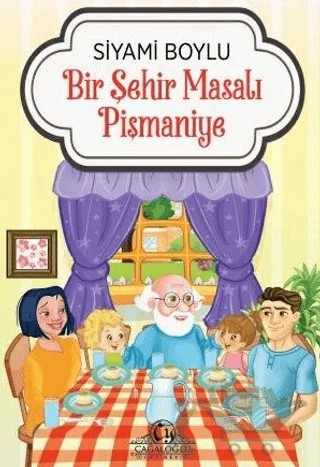 Bir Şehir Masalı - Pişmaniye – Siyami Boylu – Cağaloğlu Yayınevi kitap kapağı