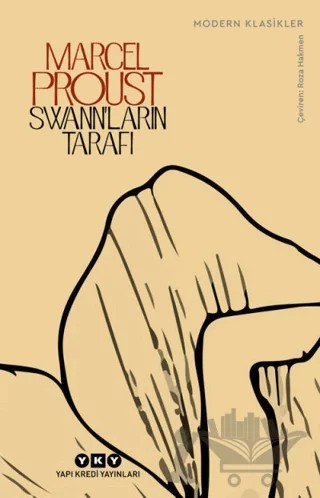 Swann’ların Tarafı – Marcel Proust – Yapı Kredi Yayınları kitap kapağı