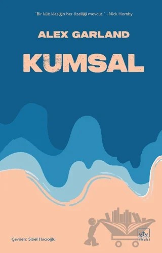 Kumsal – Alex Garland – İthaki Yayınları kitap kapağı