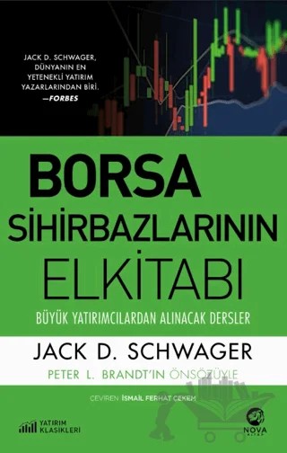 Borsa Sihirbazlarının Elkitabı: Büyük Yatırımcılardan Alınacak Dersler – Jack D. Schwager – Nova Kitap kitap kapağı