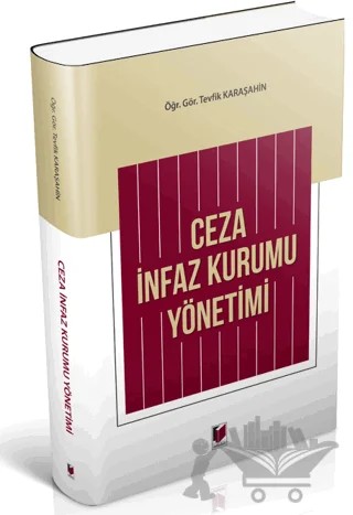 Ceza İnfaz Kurumu Yönetimi – Tevfik Karaşahin – Adalet Yayınevi kitap kapağı