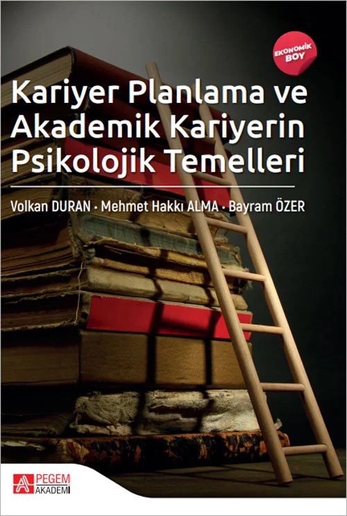 Kariyer Planlama ve Akademik Kariyerin Psikolojik Temelleri – Pegem Akademi Yayıncılık kitap kapağı
