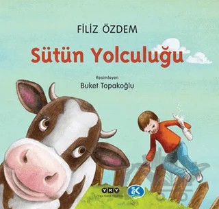 Sütün Yolculuğu – Filiz Özdem – Yapı Kredi Yayınları kitap kapağı