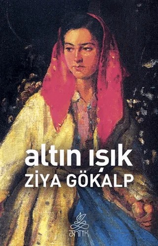 Altın Işık – Ziya Gökalp – Antik Kitap kitap kapağı