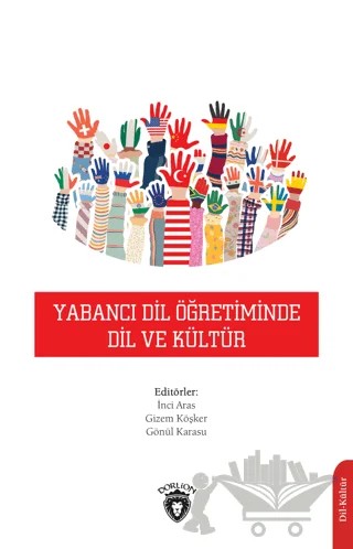 Yabancı Dil Öğretiminde Dil ve Kültür – Kolektif – Dorlion Yayınları kitap kapağı