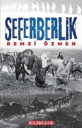 Seferberlik – Remzi Özmen – Bilgeoğuz Yayınları kitap kapağı