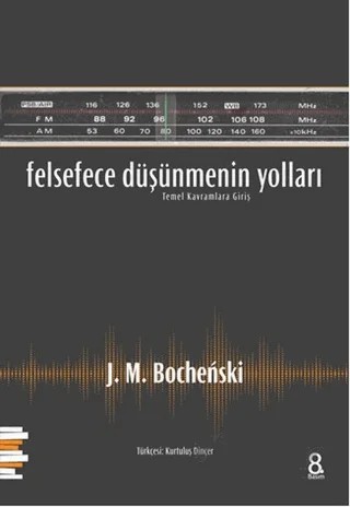 Felsefece Düşünmenin Yolları – J. M. Bochenski – Pharmakon Kitap kitap kapağı
