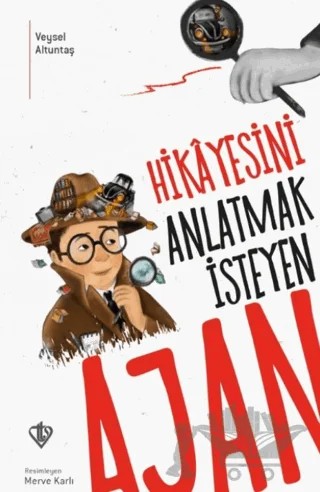 Hikayesini Anlatmak İsteyen Ajan – Veysel Altuntaş – Türkiye Diyanet Vakfı Yayınları kitap kapağı