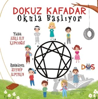 Dokuz Kafadar Okula Başlıyor – Azra Elif Kapıcıoğlu – Düş Kurguları Çocuk kitap kapağı
