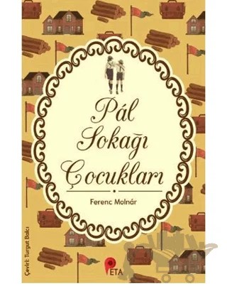 Pal Sokağı Çocukları – Ferenc Molnar – Peta Kitap kitap kapağı