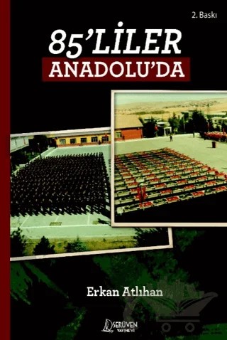85’liler Anadolu’da – Erkan Atlıhan – Serüven Yayınevi kitap kapağı