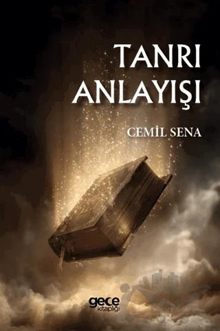 Tanrı Anlayışı – Cemil Sena – Gece Kitaplığı kitap kapağı