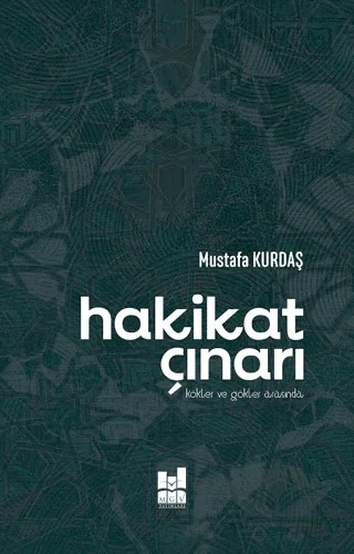 Hakikat Çınarı – Mustafa Kurdaş – Mgv Yayınları kitap kapağı
