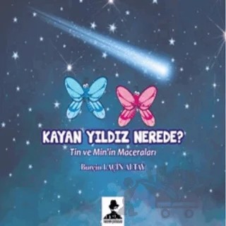 Kayan Yıldız Nerede? – Burçin Laçin – İmgenin Çocukları Yayınevi kitap kapağı