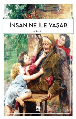 İnsan Ne İle Yaşar – Lev N. Tolstoy – KİTAPPAZARI Yayınları kitap kapağı