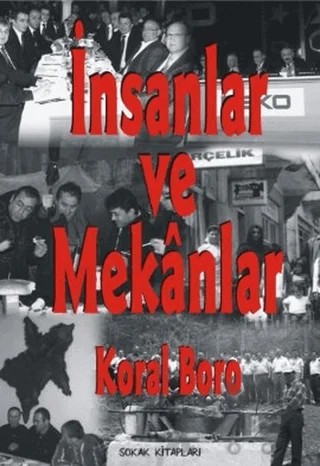 İnsanlar ve Mekanlar – Koral Boro – Sokak Kitapları Yayınları kitap kapağı