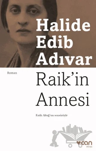 Raik'in Annesi – Halide Edib Adıvar – Can Yayınları kitap kapağı