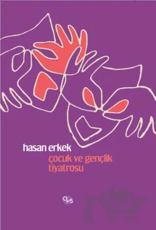 Çocuk ve Gençlik Tiyatrosu – Hasan Erkek – Opus Yayınları kitap kapağı