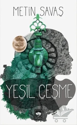 Yeşil Çeşme – Metin Savaş – Ötüken Neşriyat kitap kapağı